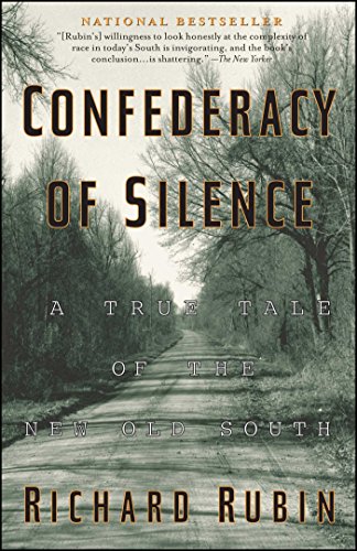 Confederacy of Silence : A True Tale of the New Old South