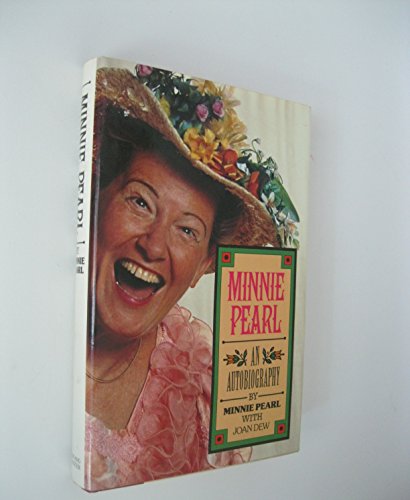 Minnie Pearl: An Autobiography