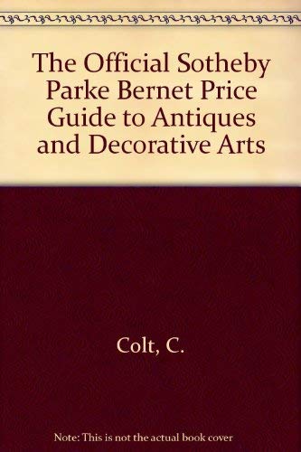 The Official Sotheby Parke Bernet Price Guide to Antiques & Decorative Arts