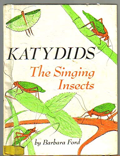 Katydids : The Singing Insects