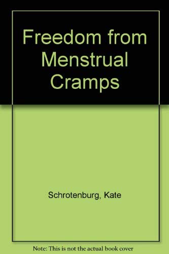 Freedom from Menstrual Cramps