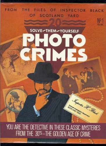 Scotland Yard Photo Crimes from the Files of Inspector Black