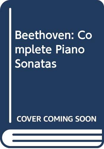 

Beethoven: Complete Piano Sonatas