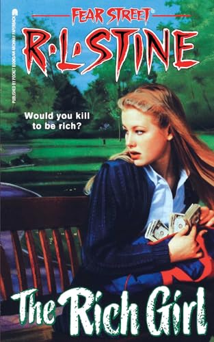 The Rich Girl (Fear Street, No. 44)