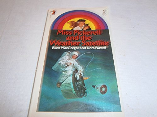 Miss Pickerell and the Weather Satellite,