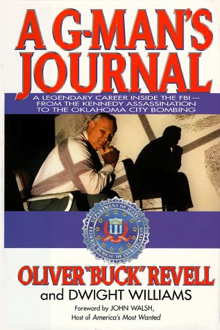 A G-Man's Journal: A Legendary Career Inside the FBI- FROM The Kennedy Assassination to the Oklah...