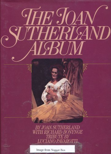 The Joan Sutherland Album; Tribute By Luciano Pavarotti