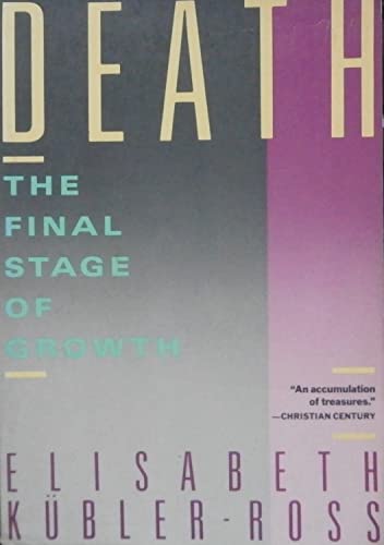 Death : The Final Stage of Growth