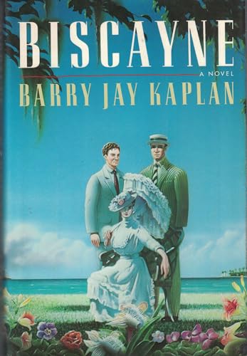 Biscayne, A Novel (SIGNED)