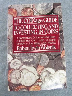 Coinage Guide to Collecting and Investing in Coins