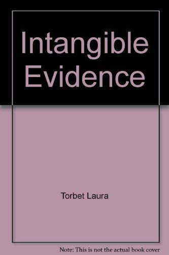 Intangible Evidence : Explore the World of Psychic Phenomena, and Learn to Develop Your Psychic S...
