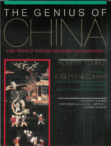 The Genius of China: 3000 Years of Science, Discovery and Invention