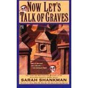 Now Let's Talk of Graves (A Samantha Adams Mystery)