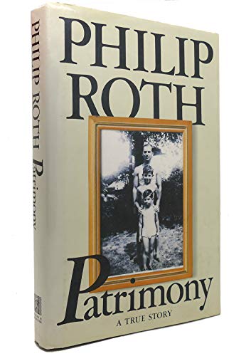 Patrimony: A True Story 1st Edition Signed