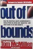 OUT OF BOUNDS : How the American Sport Establishment Is Being Driven by Greed Hypocrisy-And What ...