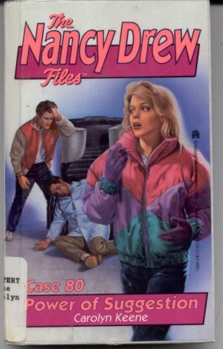 The Nancy Drew Files #80: Power of Suggestion