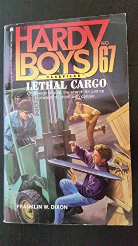 The Hardy Boys Casefiles #67: Lethal Cargo