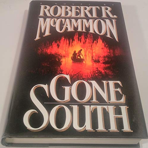 Gone South [Advance Reading Copy]