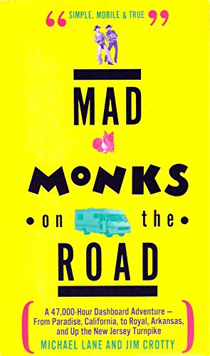 Mad Monks on the Road (SIGNED)