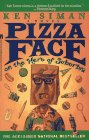 Pizza Face Or, the Hero of Suburbia