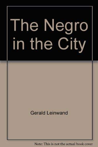 The Negro in the City. Problems of American History.