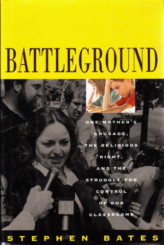 Battleground: One Mother's Crusade, the Religious Right, and the Struggle for Control of Our Classrooms
Battleground: One Mother's Crusade, the Religious Right, and the Struggle for Control of Our Classrooms