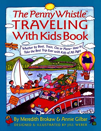 The Penny Whistle Traveling With Kids Book (Nih Publication)