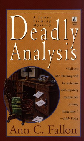 Deadly Analysis: A James Fleming Mystery [First Edition Paperback Original, First Printing]