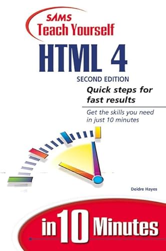 Sams Teach Yourself HTML 4 in 10 Minutes (2nd Edition)
