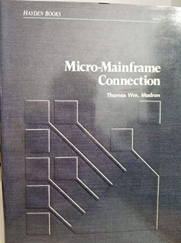 THE MICRO-MAINFRAME CONNECTION
