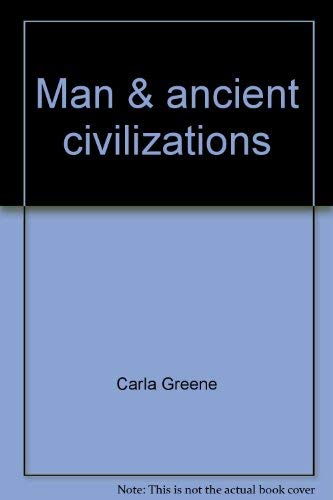 Man & Ancient Civilizations