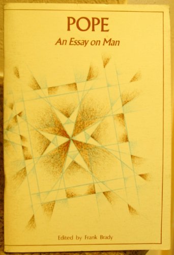 Pope s Poems and Prose An Essay on Man: Epistle IV
