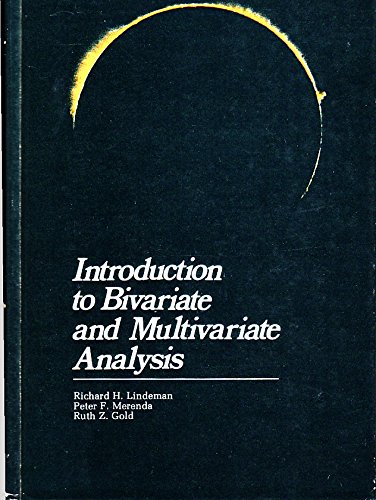 Introduction to Bivariate and Multivariate Analysis