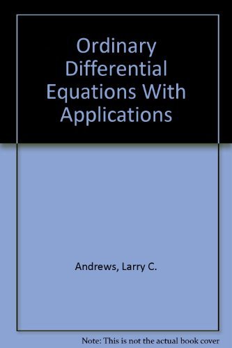 Ordinary Differential Equations With Applications