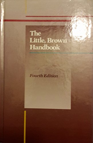 The Little, Brown Handbook (Fourth Edition)