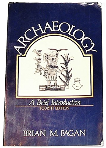 Archaeology: A Brief Introduction.