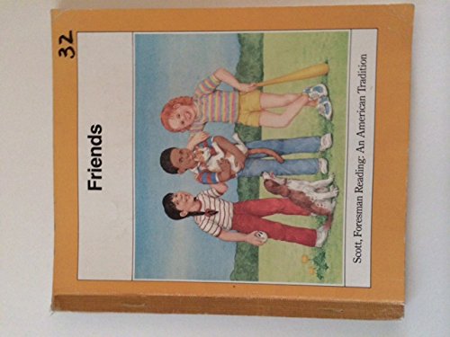 Friends (Scott, Foresman Reading: An American Tradition, Level 2A)