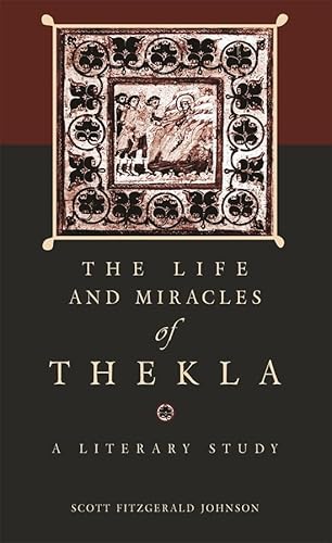 Life And Miracles of Thekla, a Literary Study