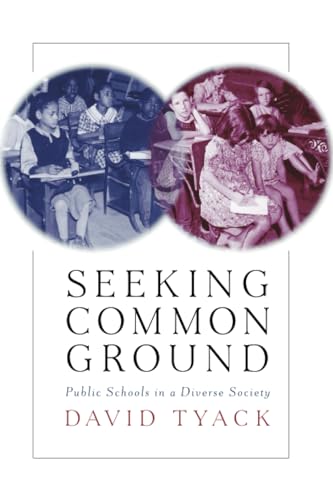 Seeking Common Ground: Public Schools in a Diverse Society