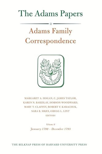 Adams Family Correspondence : January 1790 - December 1793