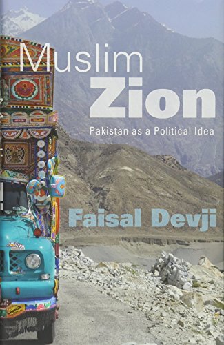 Muslim Zion: Pakistan as a Political Idea