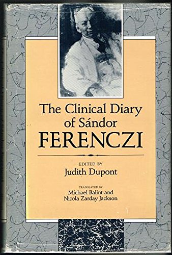 The Clinical Diary of Sándor Ferenczi