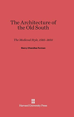 The Architecture of the Old South