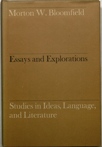 Essays and Explorations: Studies in Ideas, Language and Literature