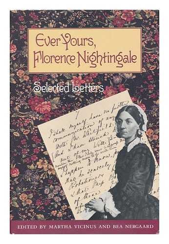 Ever Yours, Florence Nightingale : Selected Letters