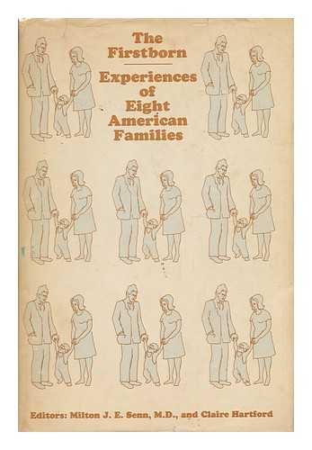 The Firstborn Experiences of Eight American Families