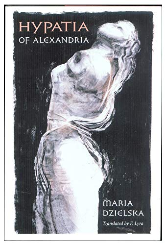 Hypatia of Alexandria (Revealing Antiquity)