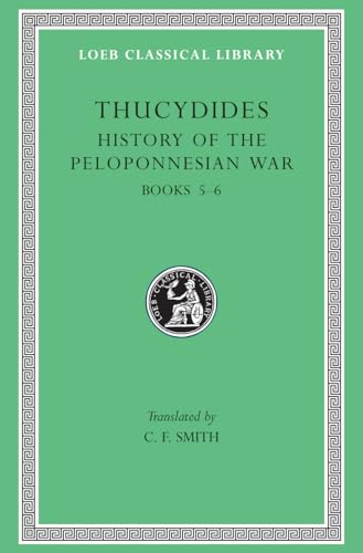 Thucydides : History of the Peloponnesian War : Books V and VI