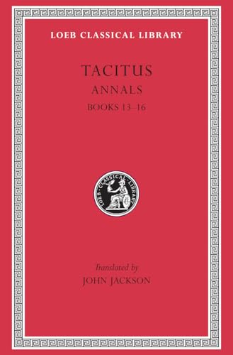 Tacitus The Annals, Books 1316 Loeb Classical Library Bk 1316, v 5