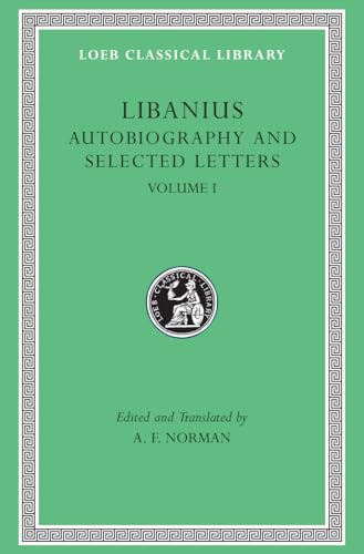 Libanius : Autobiography and Selected Letters